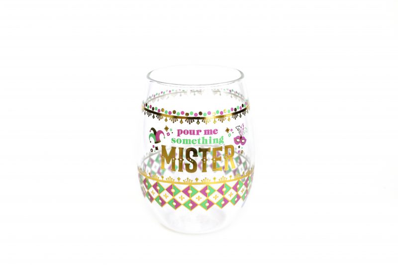 Stemless Wine Glass - Pour Me Something, Mister
