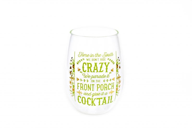 Stemless Wine Glass - We Don't Hide Crazy