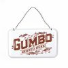 Metal Sign - Gumbo Served Here