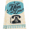 Kitchen Towel - How's Ya Mom An Dem