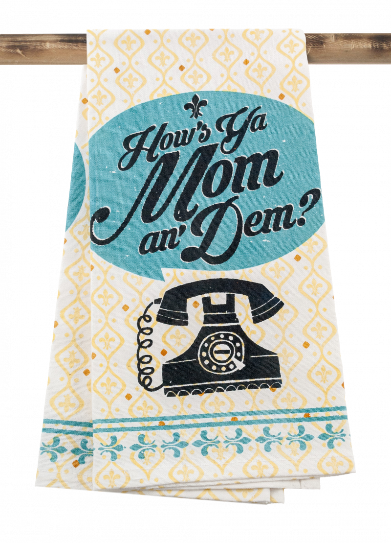 Kitchen Towel - How's Ya Mom An Dem